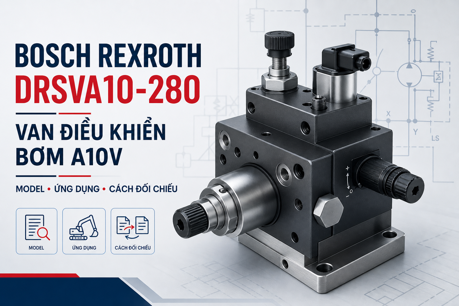 bosch-rexroth-drsva10-280-van-dieu-khien-bom-a10v-va-cach-doi-chieu